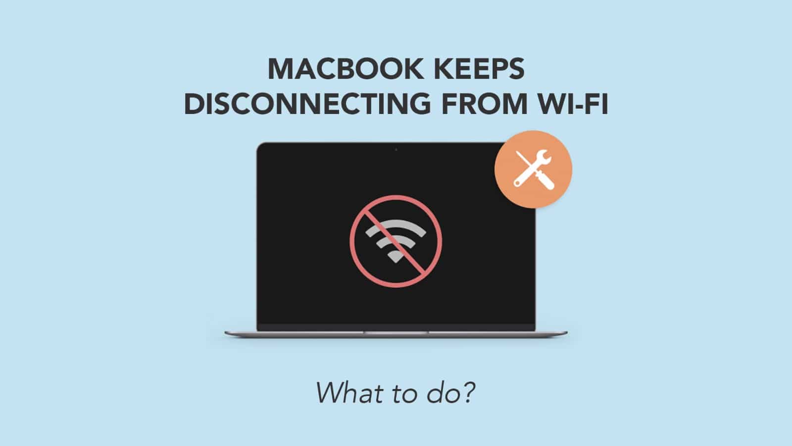 Why Does My Internet Keep Disconnecting on My Mac？ Common Causes & Fixes