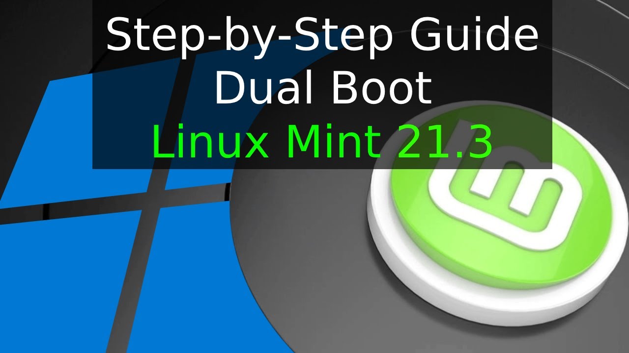 How to Dual Boot Windows 10 and Linux Mint： A Step-by-Step Guide