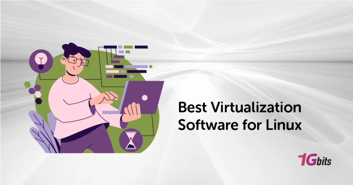 Best VM Options for Linux： Top Choices for Virtualization in 2024