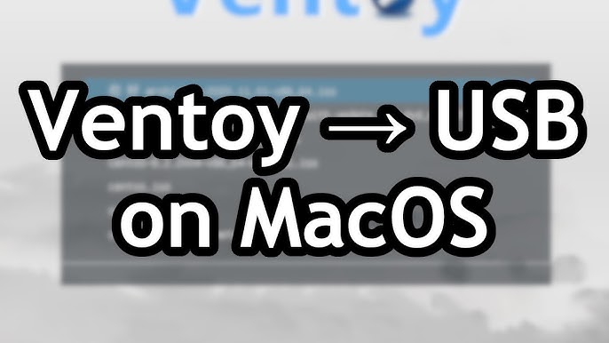 Create a macOS Bootable USB with Ventoy： A Complete Guide for Mac Users