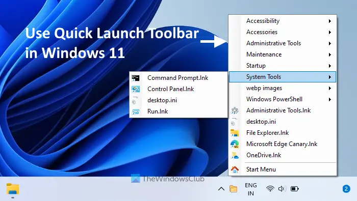 Enable and Customize Quick Launch Toolbar in Windows 11 for Faster Access