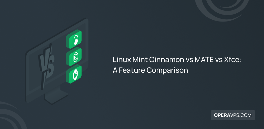 Linux Mint Xfce vs Cinnamon: A Comprehensive Desktop Comparison