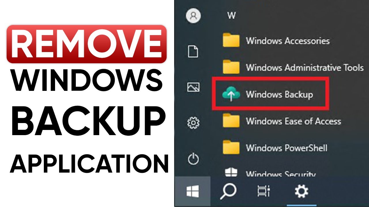 Remove Windows Backup App from Your PC: Step-by-Step Guide