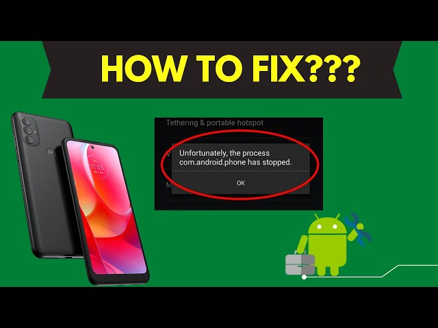 Quick Solutions for the Android Phone Com Has Stopped Issue