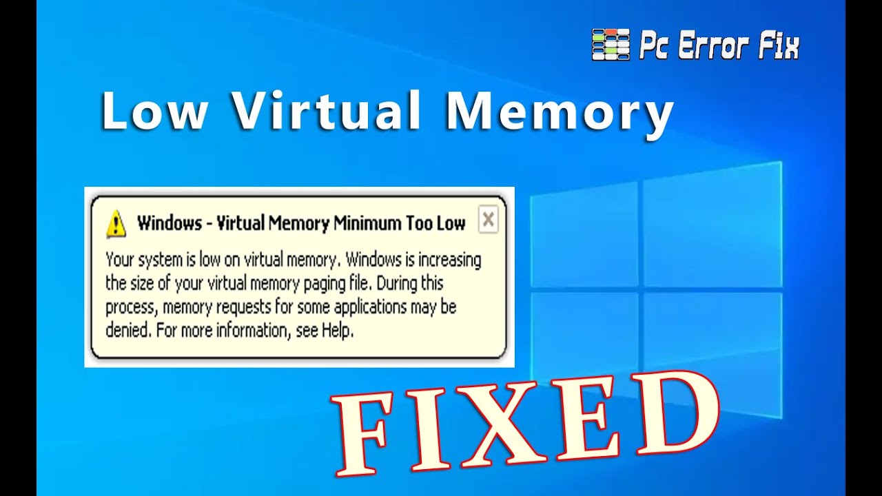 Troubleshooting Low Virtual Memory Errors in Windows: What You Need to Know