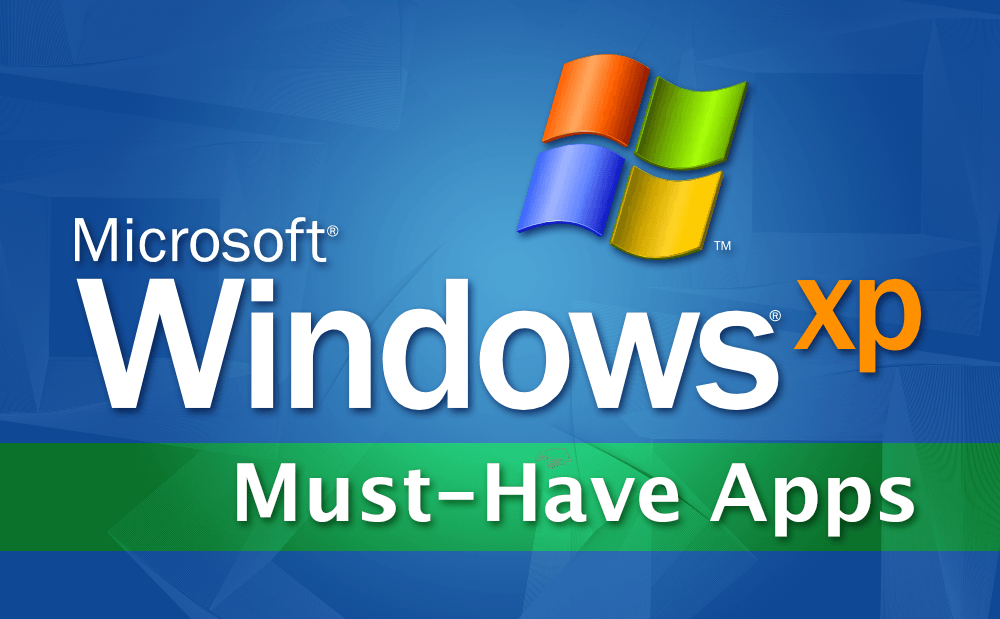 Looking for Best Software Windows XP? Check Out This List!