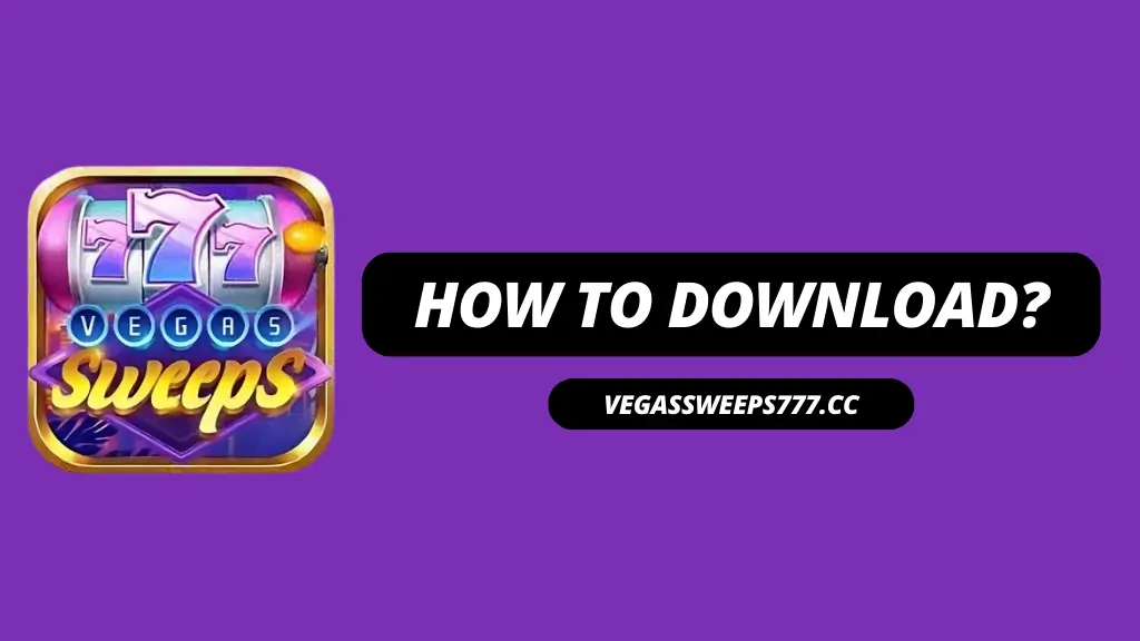 Vegas Sweeps 777 iOS Download:  Start Playing on iPhone Today!