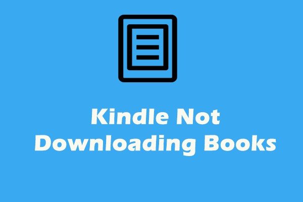 Fix Kindle App Not Downloading Books Android Issue Now