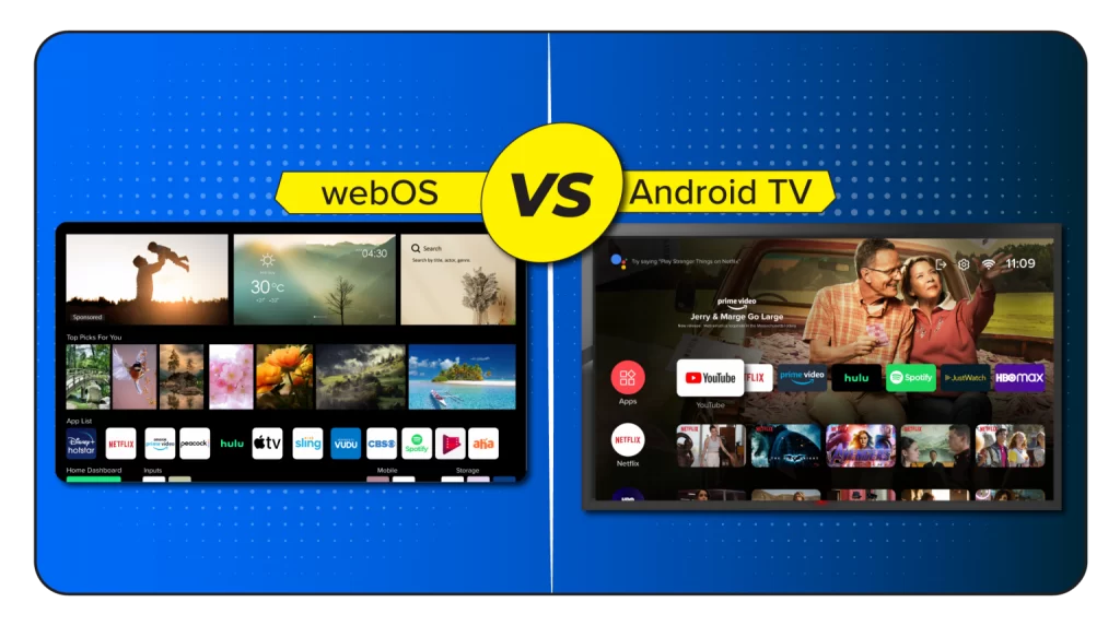 Android TV or WebOS TV? A Quick Smart TV Comparison