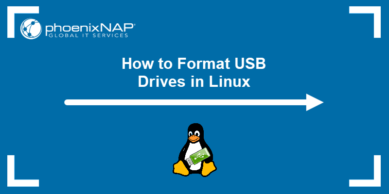 Linux Format USB to FAT32: A Beginners Tutorial