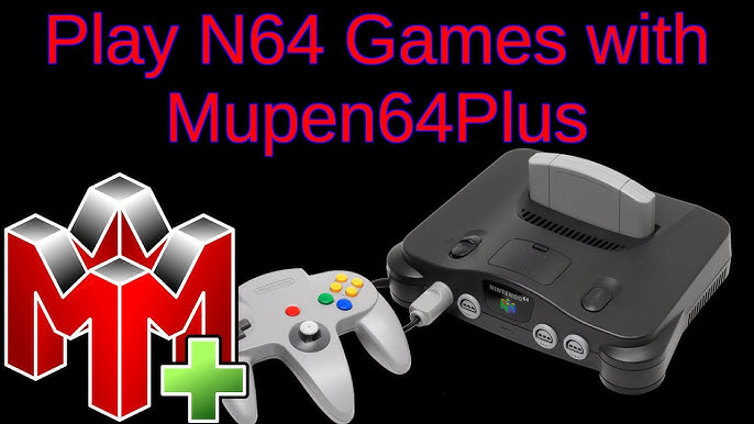 Easy Steps to Install and Run N64 Emulator Linux Mupen64Plus