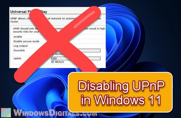 Want to Disable UPnP on Windows 11? Follow This!